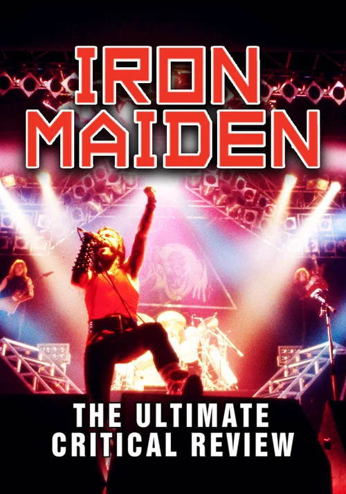 Постер: Iron Maiden: Ultimate Critical Review
