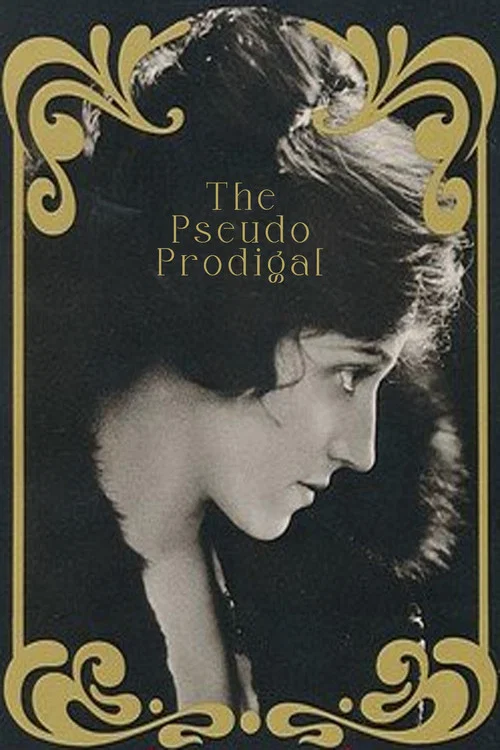 Постер: The Pseudo Prodigal