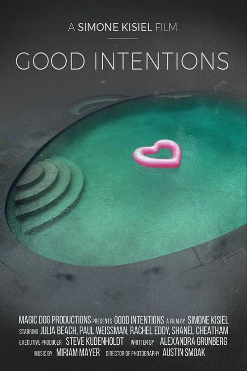 Постер: Good Intentions
