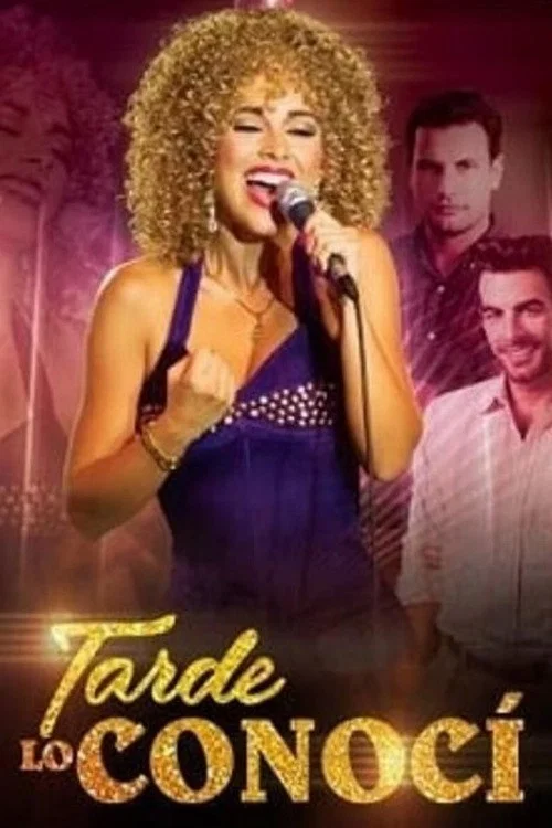 Постер: Tarde lo conocí