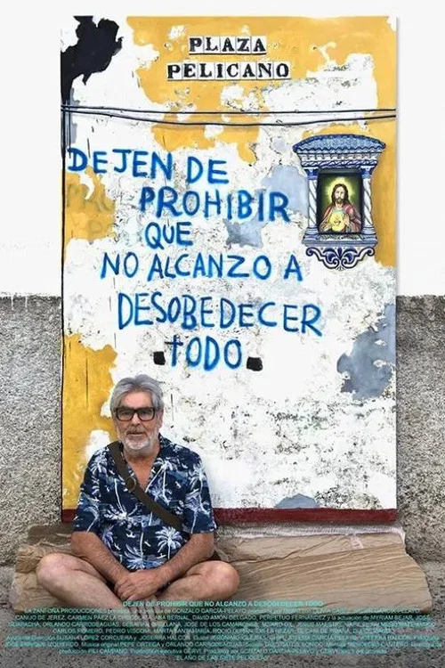 Постер: Dejen de prohibir que no alcanzo a desobedecer todo