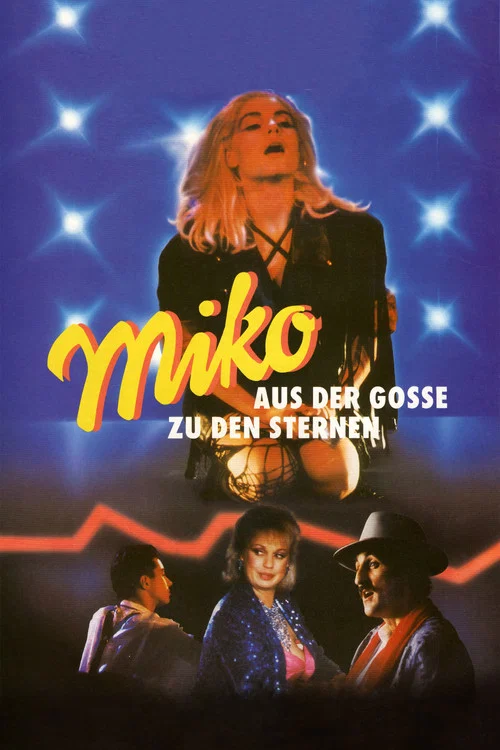 Постер: Miko - Aus der Gosse zu den Sternen