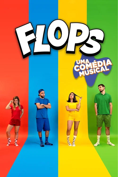 Постер: Flops: Uma Comédia Musical