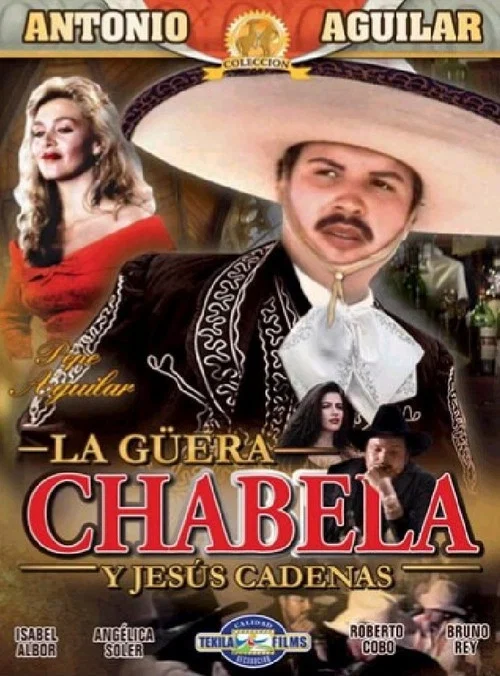 Постер: La güera Chabela