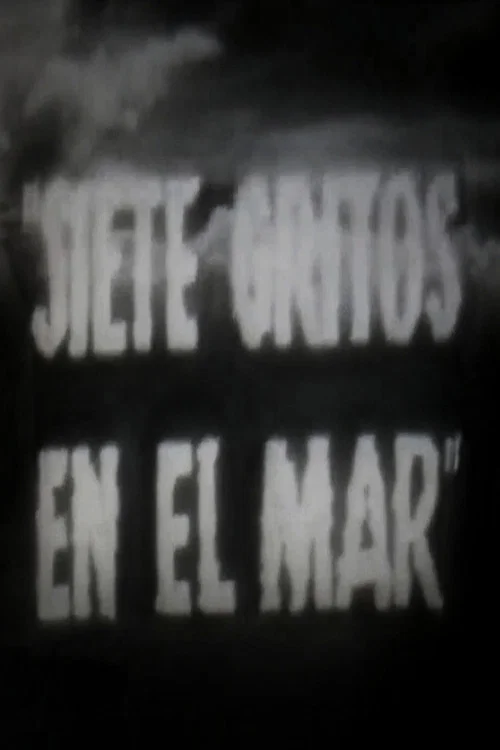 Постер: Siete gritos en el mar