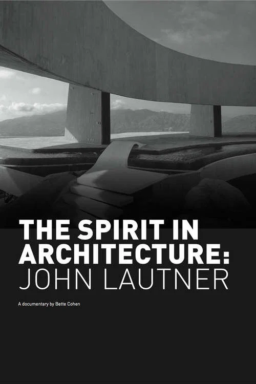 Постер: The Spirit in Architecture: John Lautner