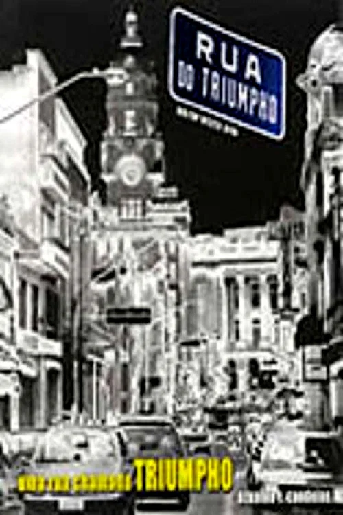 Постер: Uma Rua Chamada Triumpho 1969/70