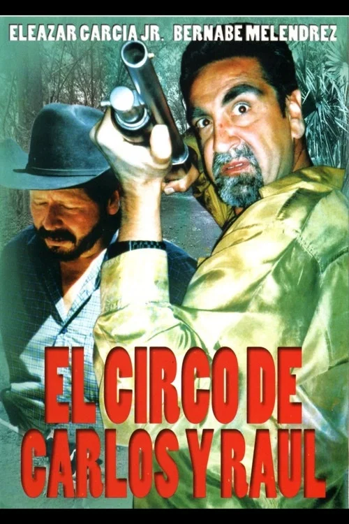Постер: El circo de Carlos y Raúl