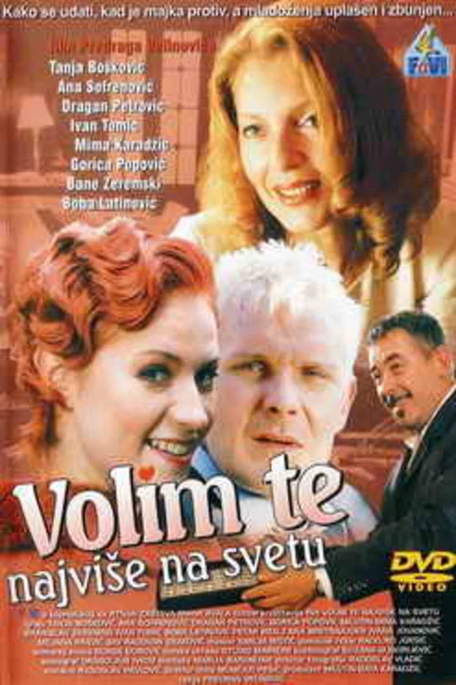 Постер: Volim te najviše na svetu