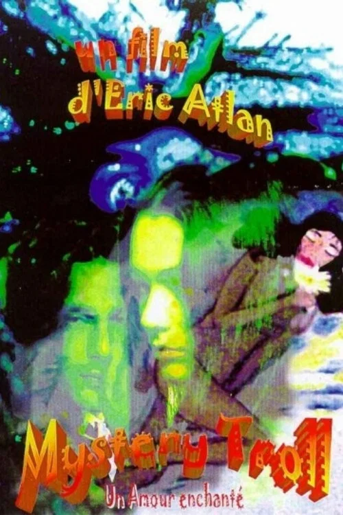 Постер: Mystery Troll, un amour enchanté