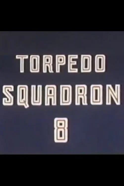 Постер: Torpedo Squadron