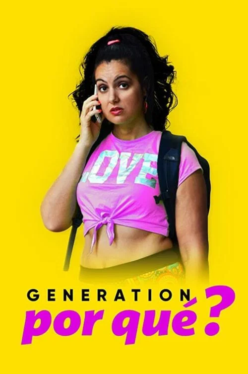 Постер: Generation Por Qué?