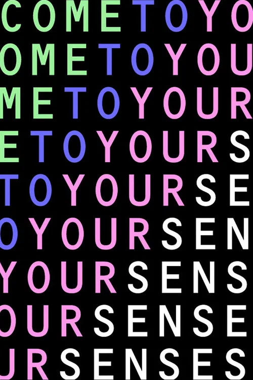 Постер: Come to your Senses