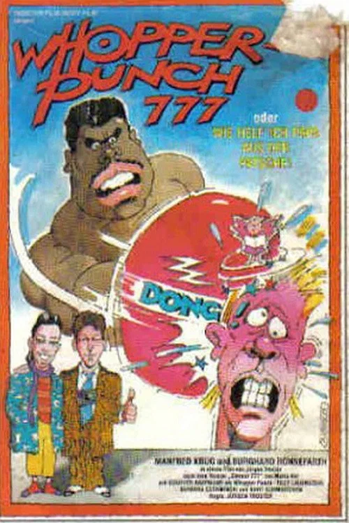 Постер: Whopper Punch 777 oder Wie helf' ich Papa aus der Patsche!