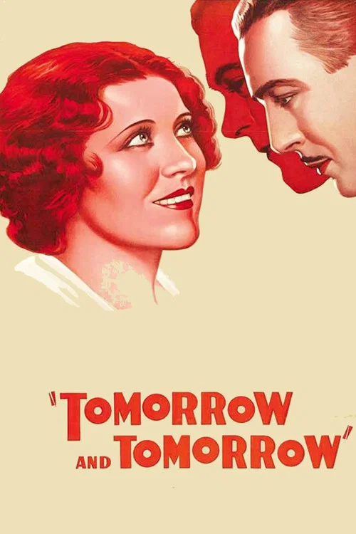 Постер: Tomorrow and Tomorrow