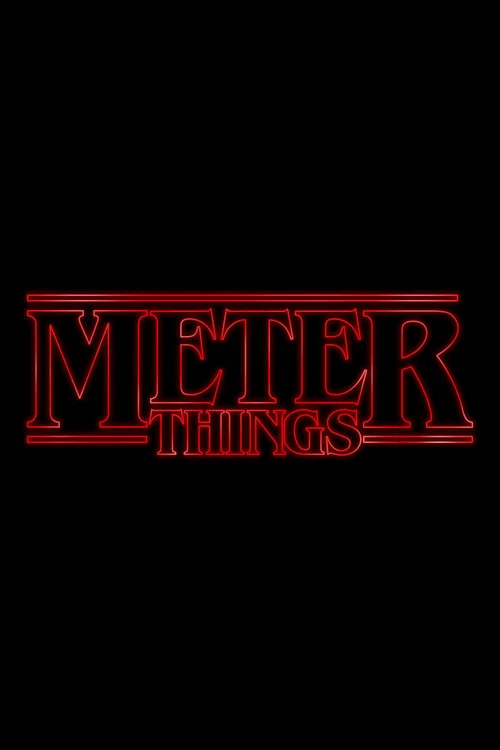 Постер: Meter Things