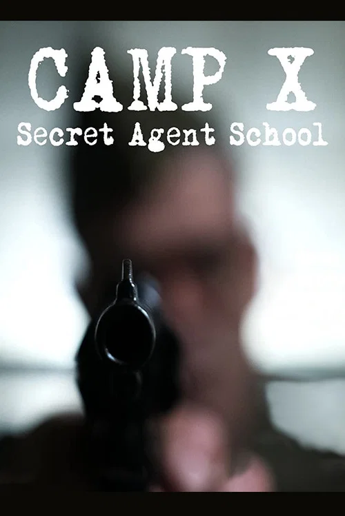 Постер: Camp X