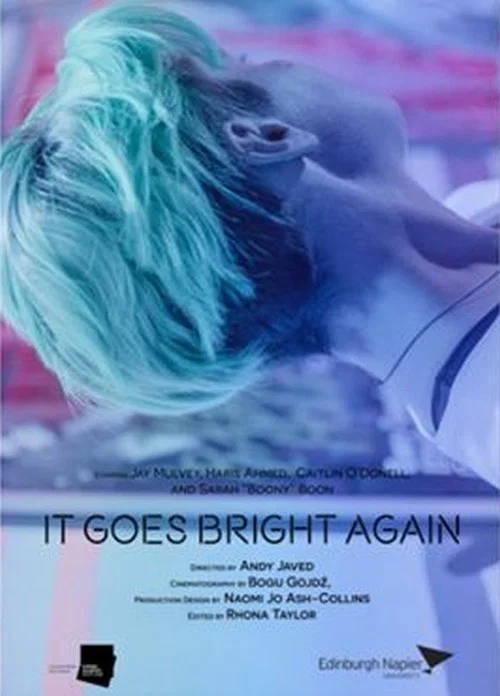 Постер: It Goes Bright Again