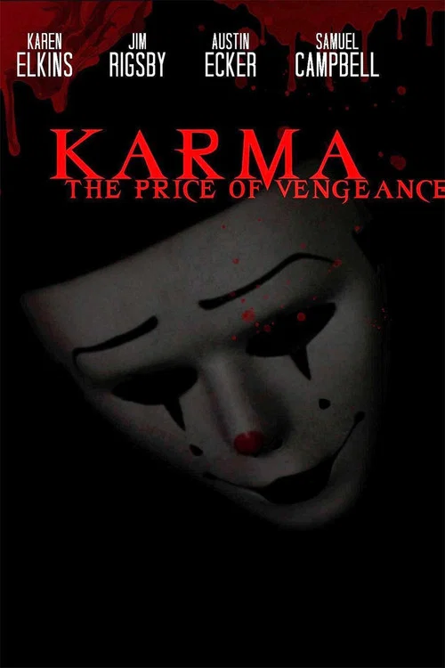 Постер: Karma: The Price of Vengeance
