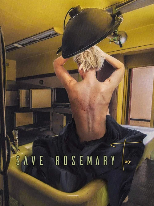 Постер: Save Rosemary Too