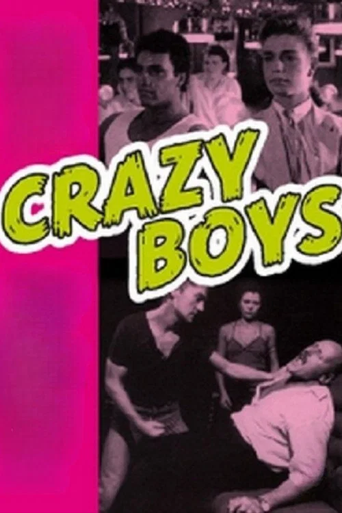 Постер: Crazy Boys