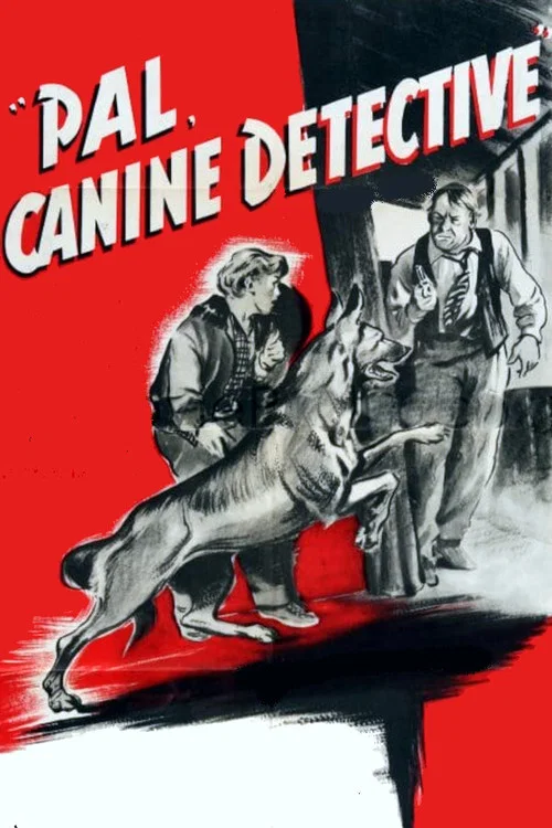 Постер: Pal, Canine Detective
