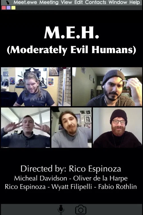 Постер: M.E.H. - Moderately Evil Humans