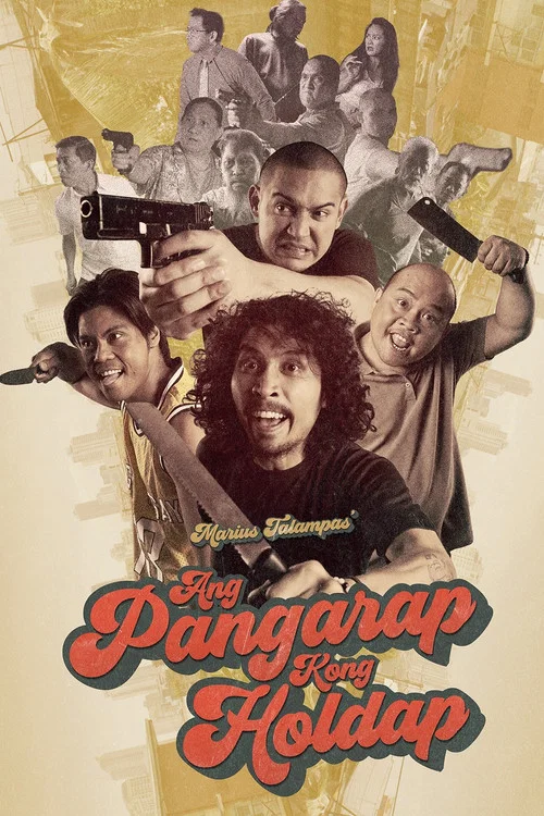 Постер: Ang pangarap kong holdap