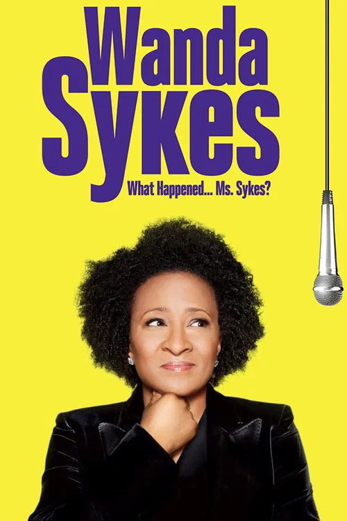 Постер: Wanda Sykes: What Happened... Ms. Sykes?