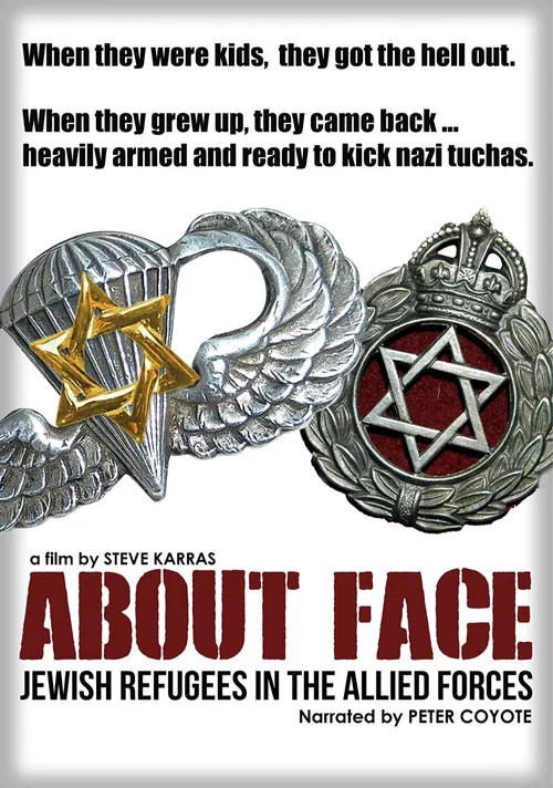 Постер: About Face: The Story of the Jewish Refugee Soldiers of World War II