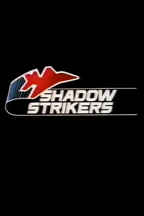 Постер: Shadow Strikers