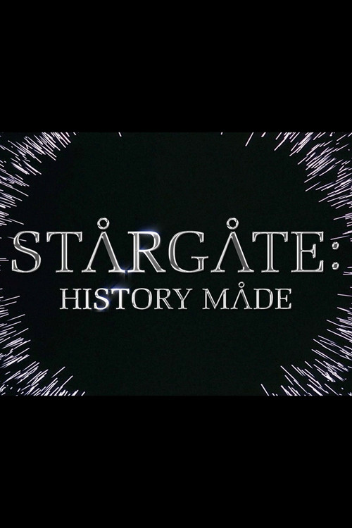 Постер: Stargate: History Made