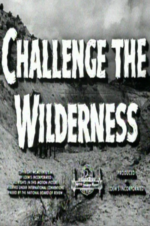 Постер: Challenge the Wilderness