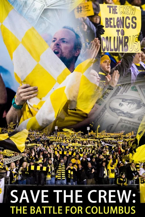 Постер: Save the Crew: The Battle for Columbus