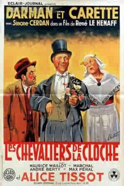 Постер: Les chevaliers de la cloche