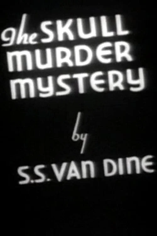 Постер: The Skull Murder Mystery