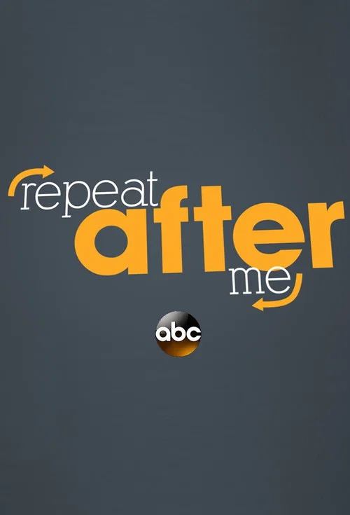 Постер: Repeat After Me