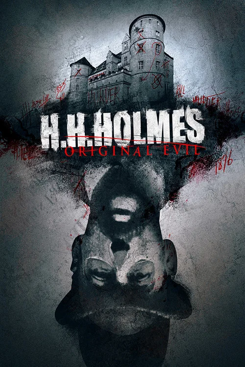 Постер: H. H. Holmes: Original Evil