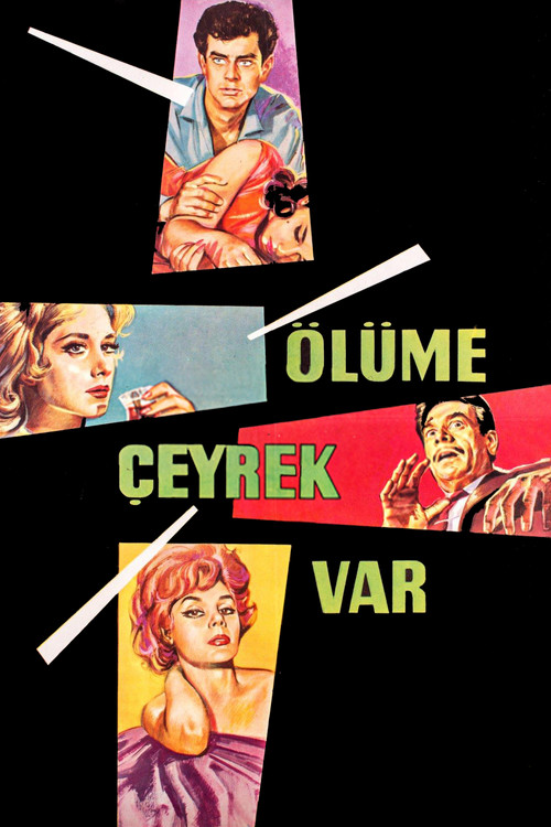 Постер: Ölüme çeyrek var