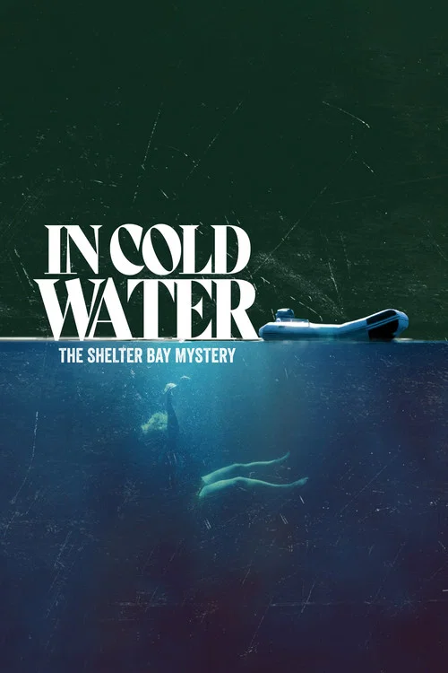 Постер: In Cold Water: The Shelter Bay Mystery