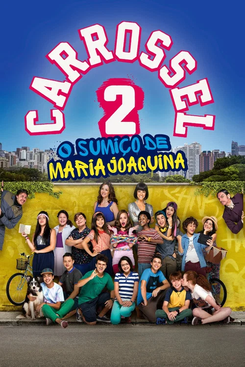 Постер: Carrossel 2: O Sumiço de Maria Joaquina