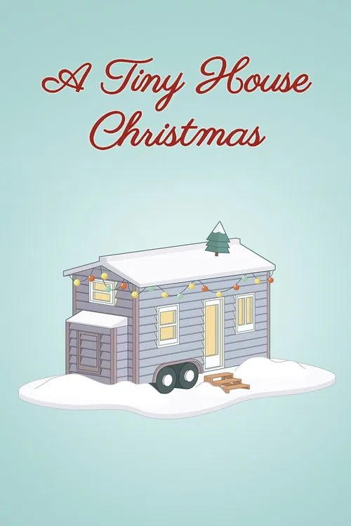 Постер: A Tiny House Christmas