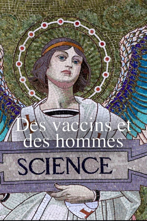 Постер: Des vaccins et des hommes