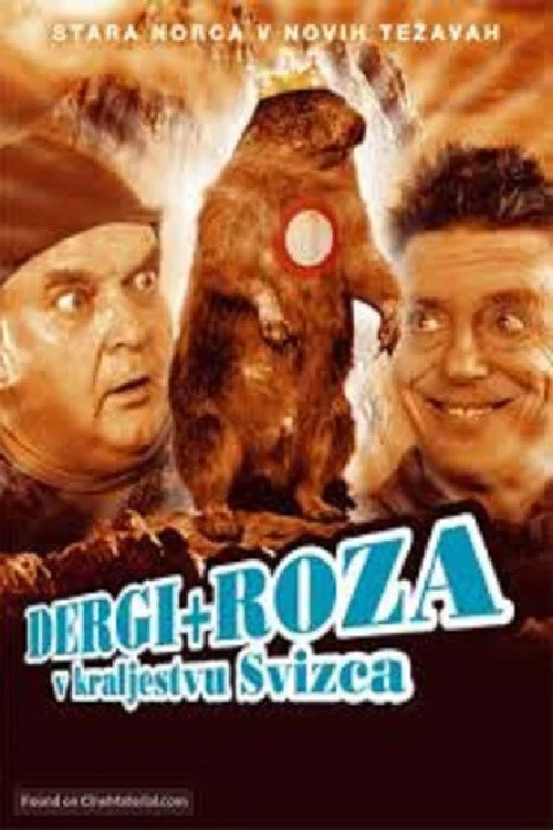 Постер: Dergi in Roza v kraljestvu svizca