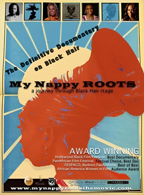 Постер: My Nappy Roots: A Journey Through Black Hair-itage