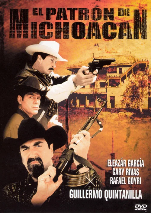 Постер: El patron de Michoacán