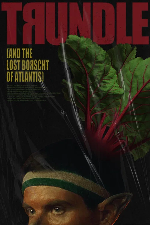 Постер: Trundle and the Lost Borscht of Atlantis