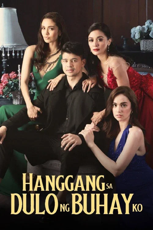 Постер: Hanggang sa dulo ng buhay ko