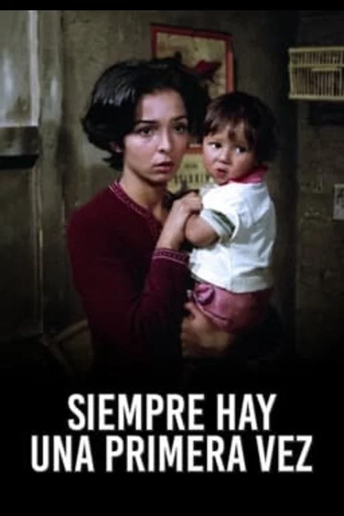 Постер: Siempre hay una primera vez