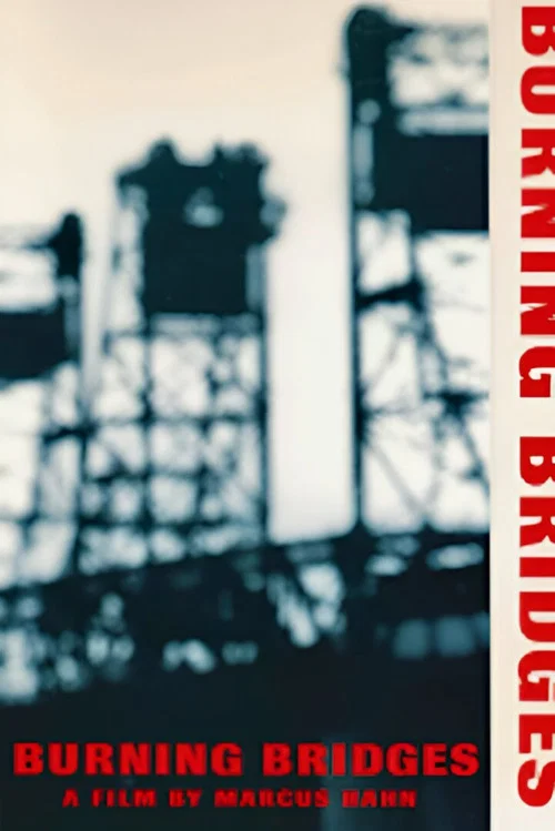 Постер: Burning Bridges